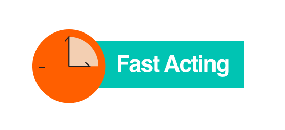 fast acting